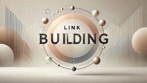 Effective Link Building Strategies for UK Startups